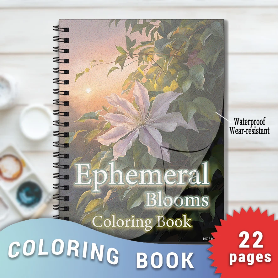 Ephemeral Bloom Coloring Book - 8.3 x 11.2 inches 22 pages coloring book - helps relieve stress and emotions, positive thinking,