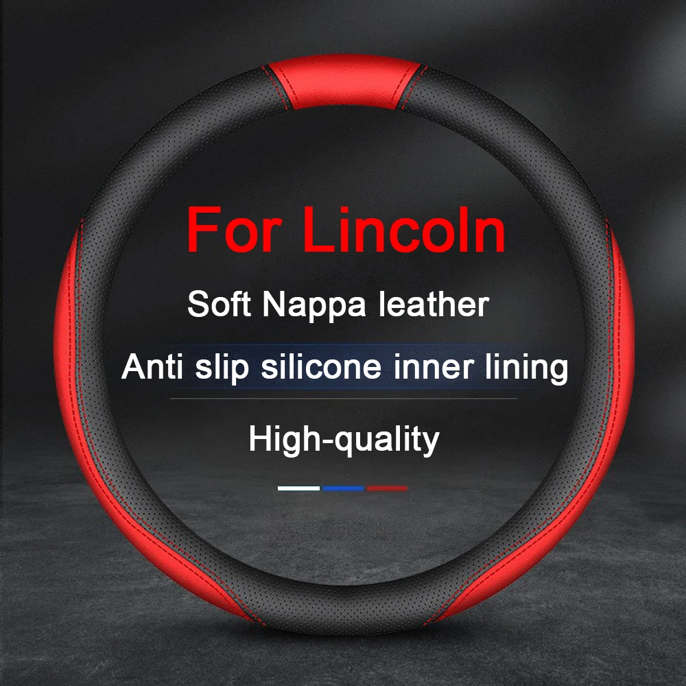 

Nappa Leather Car Steering Wheel Cover Silicone Non-slip lining For Lincoln Aviator MKX ZEPHYR MKC MKZ Corsair Navigator
