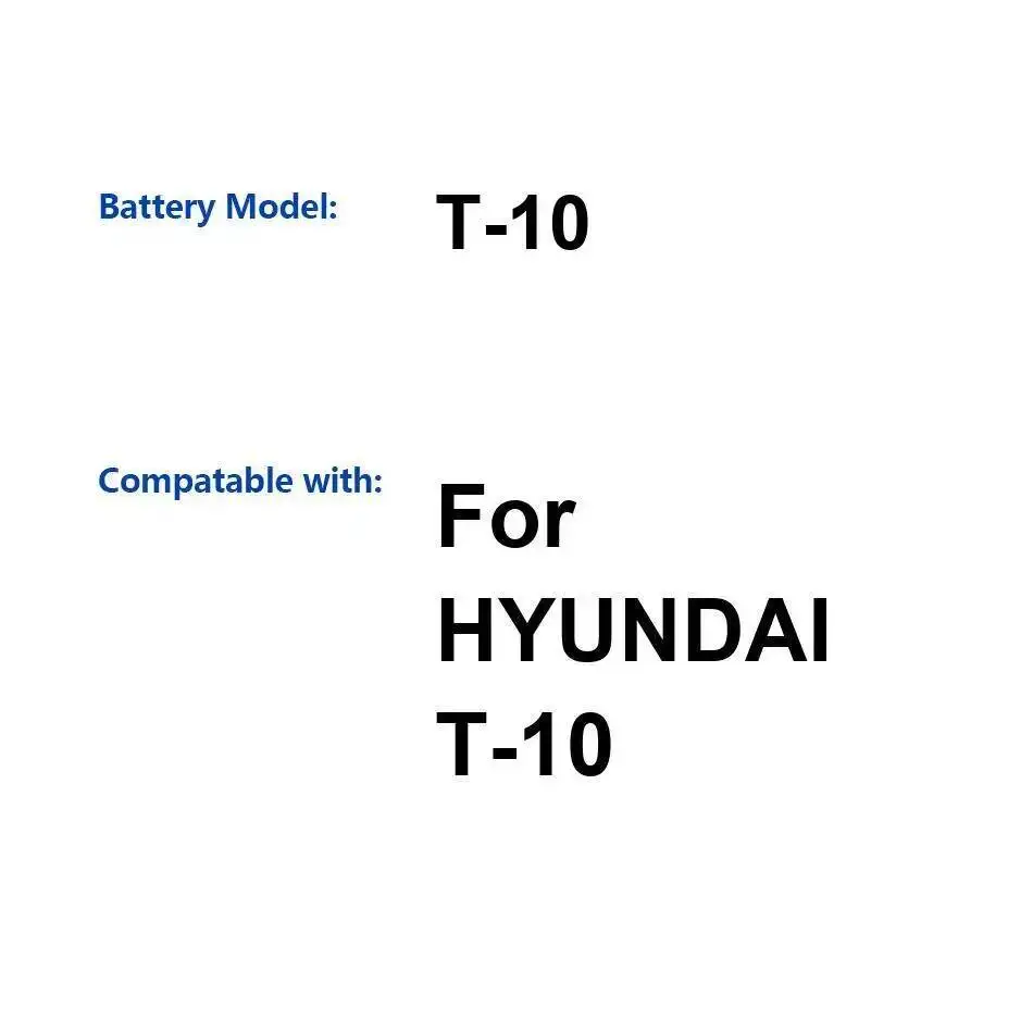 

For Hyundai T-10 1000Mah Mobile Phone Battery Reliable Replacement