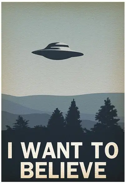 I WANT TO BELIEVE (UFO) - Minimalist Movie Picture Art Film Print Silk Poster for Your Home Wall Decor 24x36inch