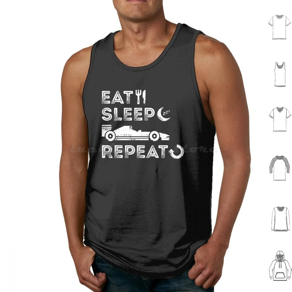 Eat Sleep Formula Repeat Tank Tops Vest Sleeveless Eat Sleep Formula Repeat One Racing Race Motorsport Car 1 Grand Prix 2022