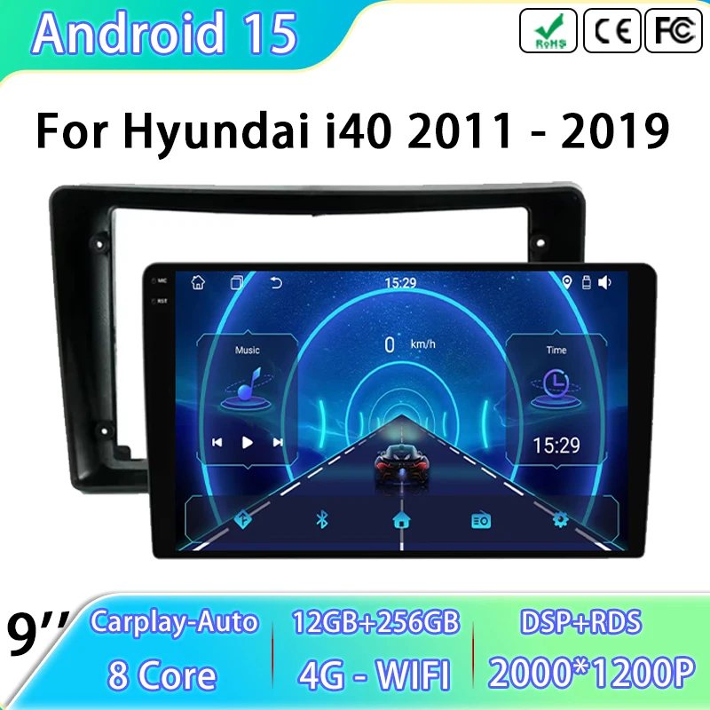 

Navigation GPS For Hyundai i40 2011 - 2019 Android 15 Car 4G WIFI Head Unit Multimedia Video Player Radio Stereo Screen No 2din