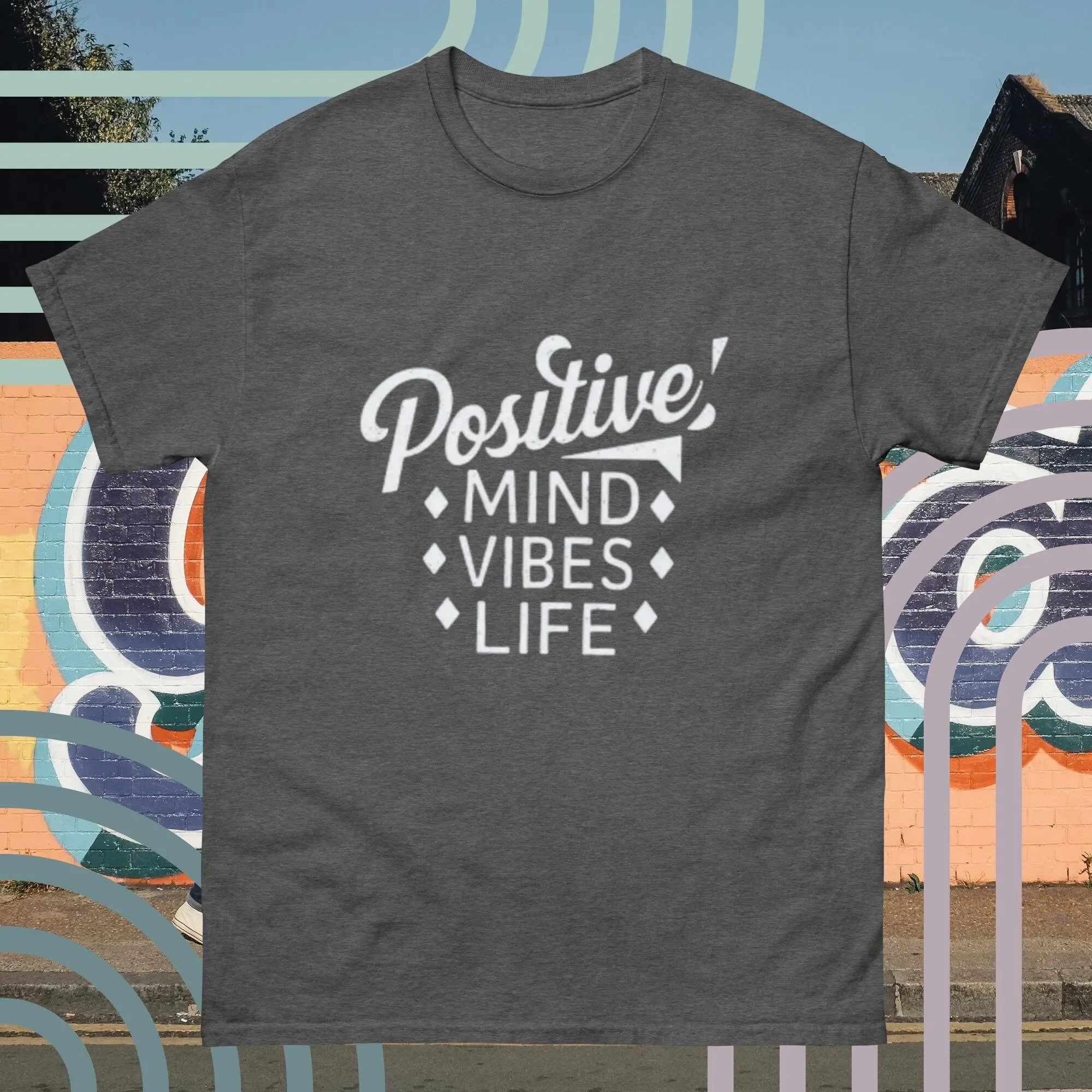 Positive Mind T Shirt Vibe Life Thrive Up Now Inspirational Encouragement Motivational