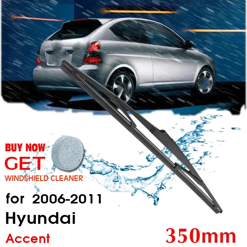 Car Wiper Blade Rear Back Window Windscreen Windshield Wipers Auto Accessories For Hyundai Accent Hatchback 350mm 2006-2011