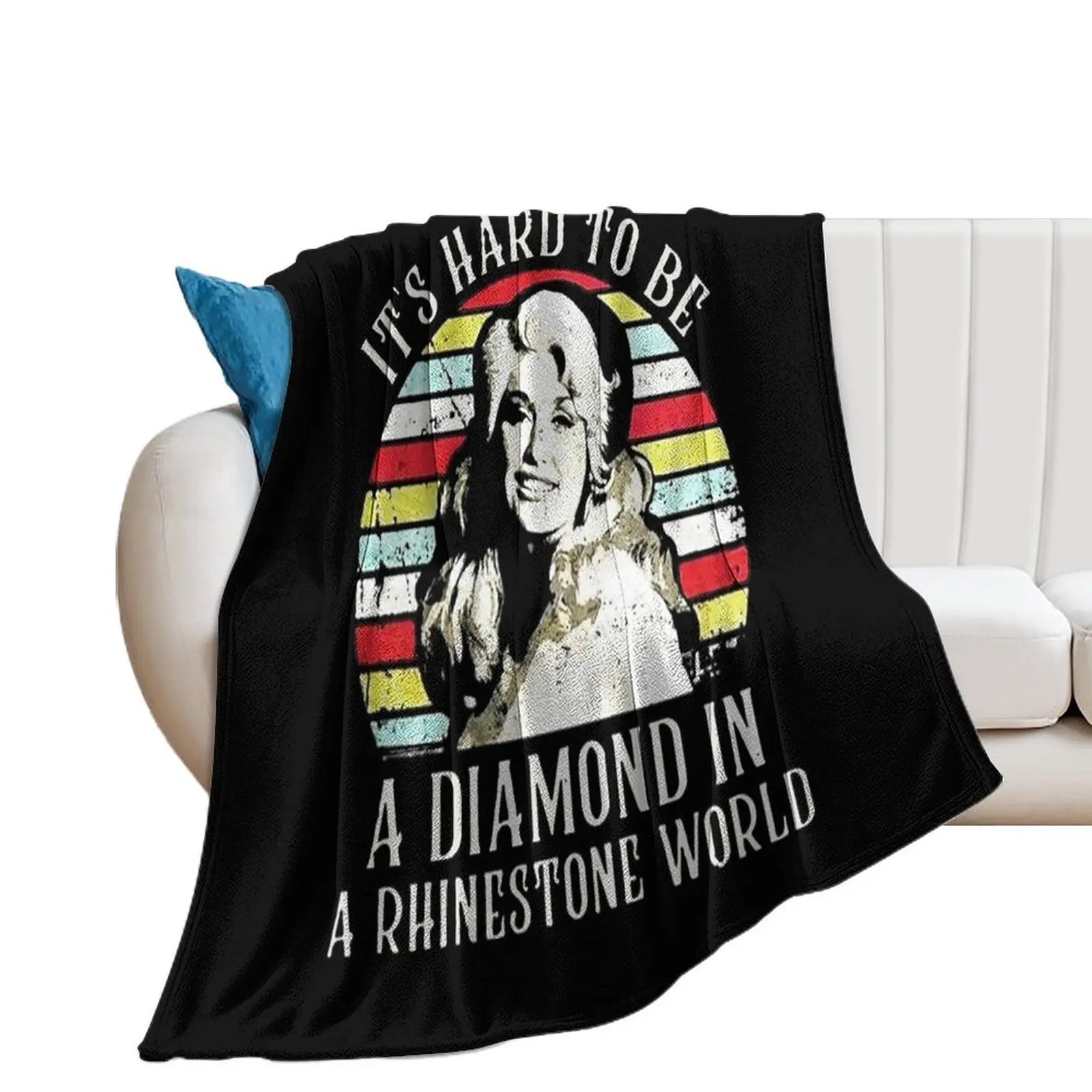 

It's Hard To Be A Diamond In A Rhinestone World Dolly Parton's Gifts Throw Blanket Vintage Luxury St Cute Plaid Blankets