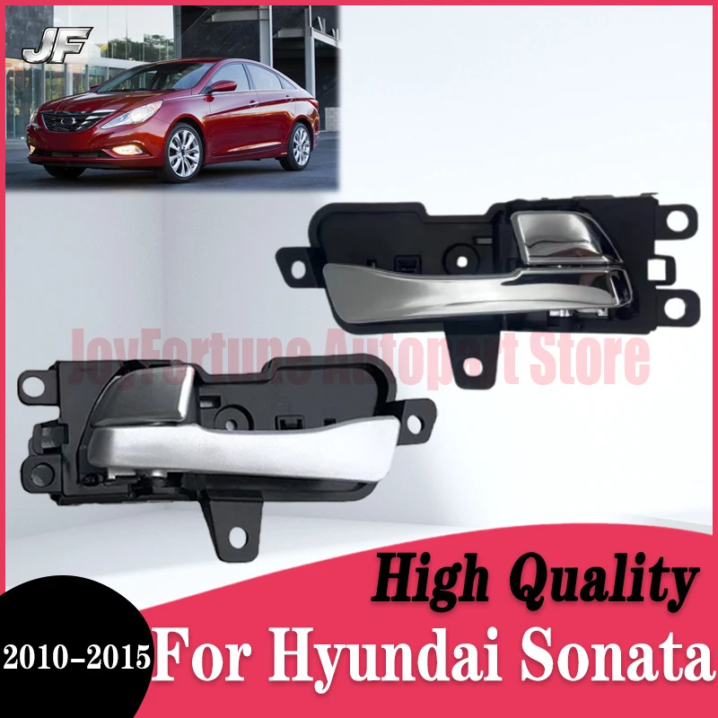 

1PC For Hyundai Sonata 2010 2011 2012 2013 2014 2015 Car Door Interior Handle Left Right Plating Sliver Car Inner Opening Handle
