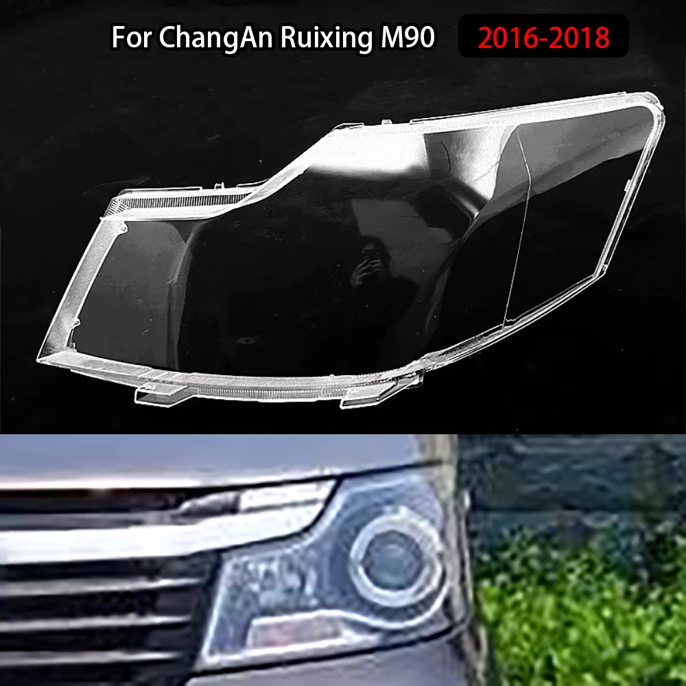 

For ChangAn Ruixing M90 2016-2018 Front Headlamp Transparent Cover Lampshade Lamp Shell Masks Headlight Shade Lens Plexiglass