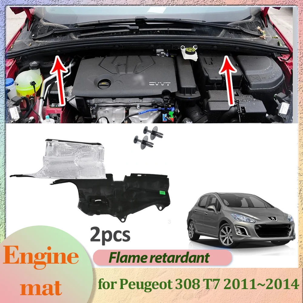 

Car Engine Mat for Peugeot 308 408 T7 2007~2013 Hood Cover Lower Insulation Liner Cotton Pad Soundproof Heat Thermal Accessories
