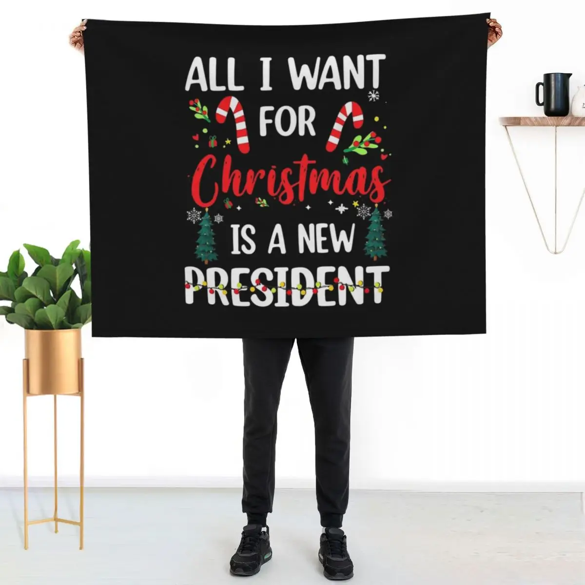 All I Want For Christmas Is A New President Xmas Throw Blanket wednesday Hairy Personalized Gift Thins Softest Blankets