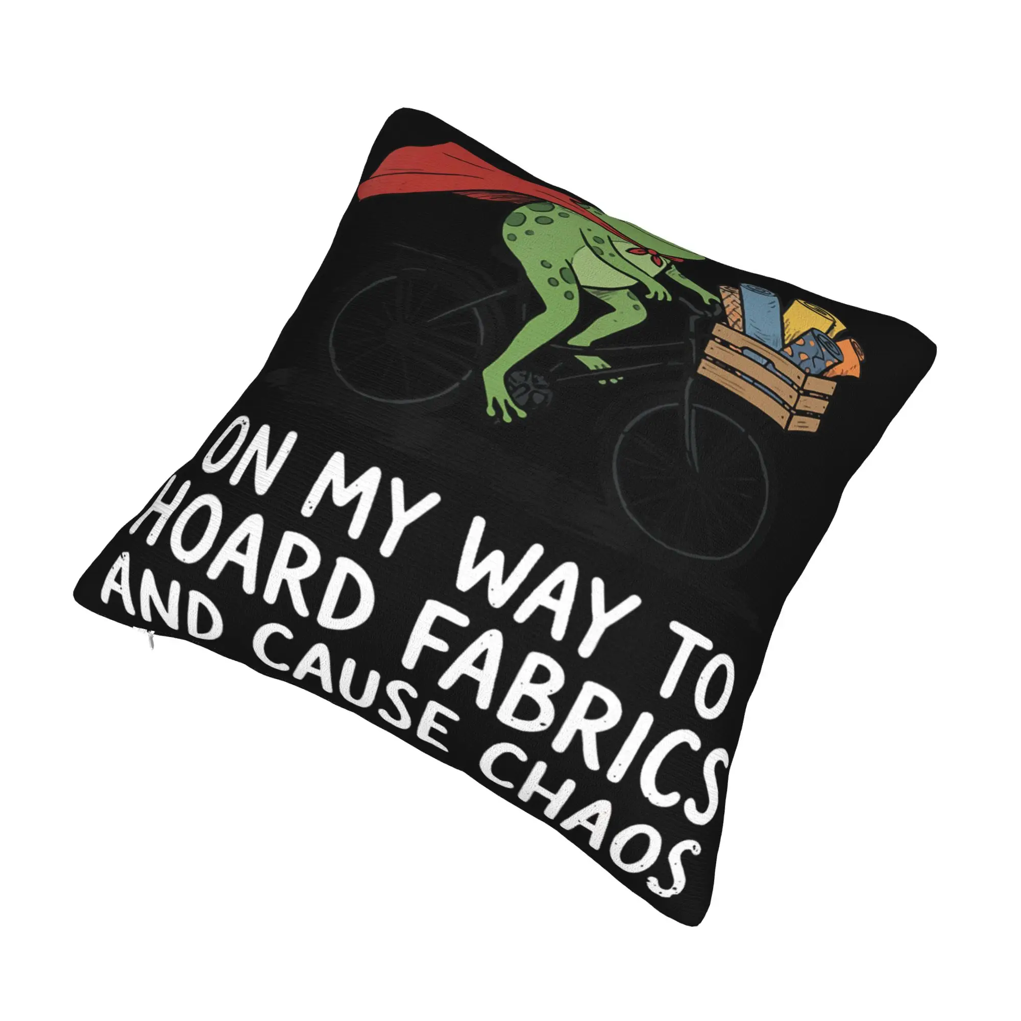 Decorative Pillow Cover On My Way to Hoard Fabrics and Cause Chaos Merch Car  Throw Pillow Case Cover Zippered Multi Size