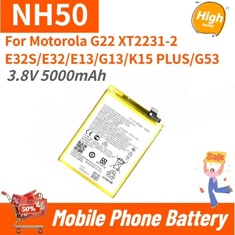High Quality NH50 Mobile Phone Battery 3.8V 5000mAh For Motorola G22 XT2231-2 Brand New Replacement Battery