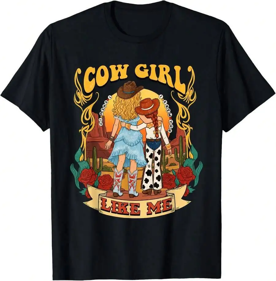 Cowgirl Like Me It I Knew You T-Shirt 100% Cotton Trendy Y2K Short-Sleeve Tee – Soft, Quick-Drying, & Moisture-Wicking; Ideal