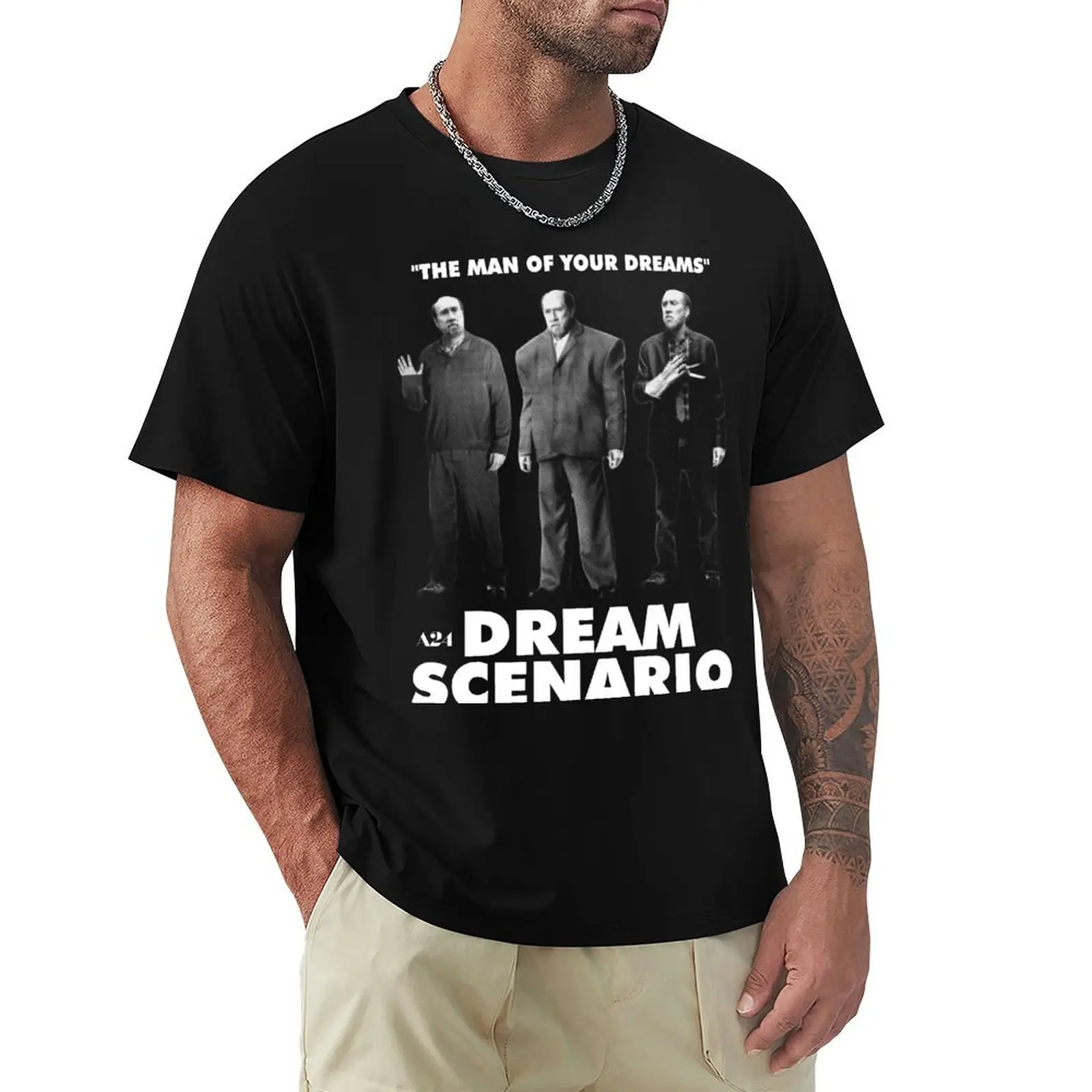 DREAM SCENARIO: Man Of Your Dreams T-Shirt t shirts for man graphic vintage T-Shirt