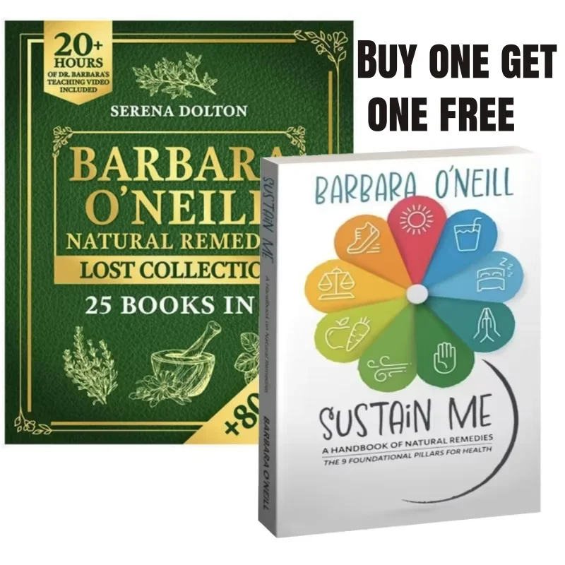 Sustain Me & Barbara O'Neill Natural Remedies Lost Collection Ein ganzheitlicher Leitfaden für Kräutermedizin,
