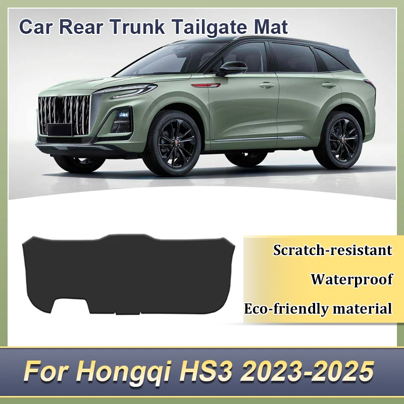 

Задний багажник автомобиля, задняя дверь, противоударный защитный коврик для Hongqi HS3 2023 2024 2025, декоративная накладка, защита от грязи, автоаксессуары