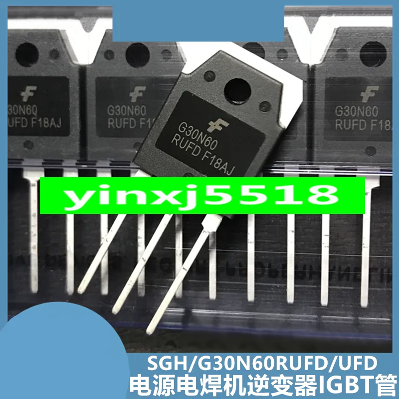 The all-new G30N60RufD SGH30N60RufD 60N60 MOS field-effect IGBT transistor has good power transistor quality G30N60RufD