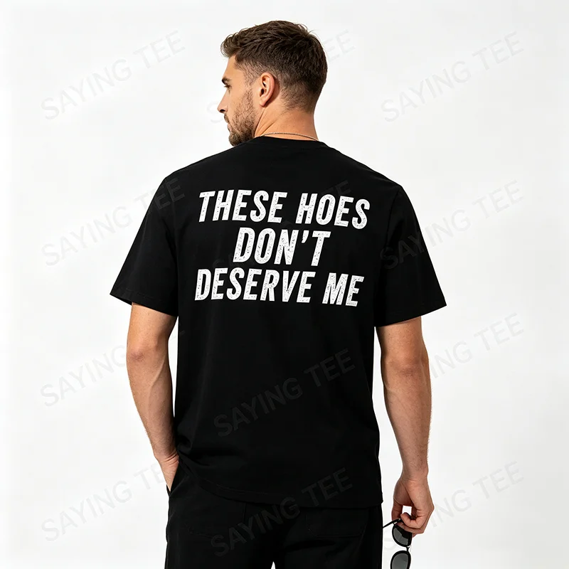 �These Hoes Don't Deserve Me“-T-Shirt, Y2k-T-Shirt mit personalisiertem Country-Spruch, Neuheitsgeschenk, modisches Streetwear-Outfit für Damen und Herren – Detail 7