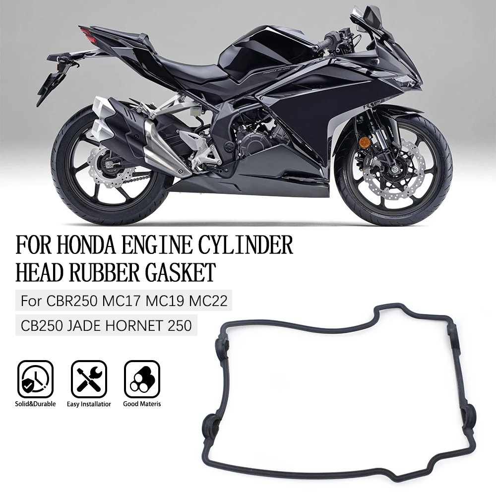 

Cylinder Head Cover Gaskets For HONDA CBR250 MC17 MC19 MC22 CB250 JADE HORNET 250 Motor Parts