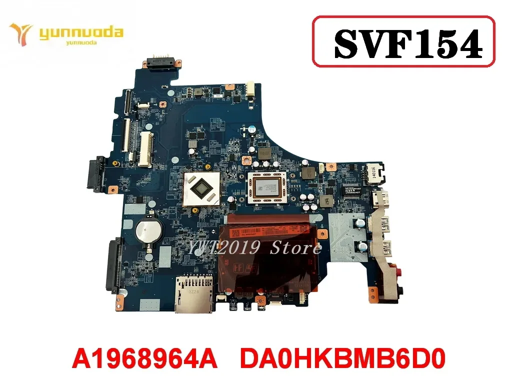 

Original For SONY SVF154 Laptop motherboard DA0HKBMB6D0 A1968964A tested good free shipping