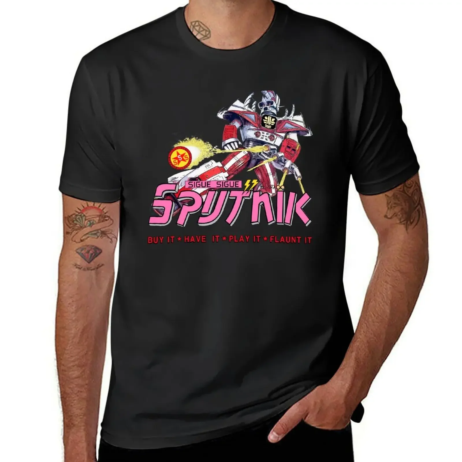 Sigue Sigue Sputnik - Buy It, Have It, Play It, Flaunt It T-Shirt graphic t shirt vintage plus size clothes t shirts men