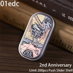 Stock 01edc 2nd Anniversary Limit 200pcs Push Slider Shell Metal Figet Spinner Fidget Slider Relaxing Toys