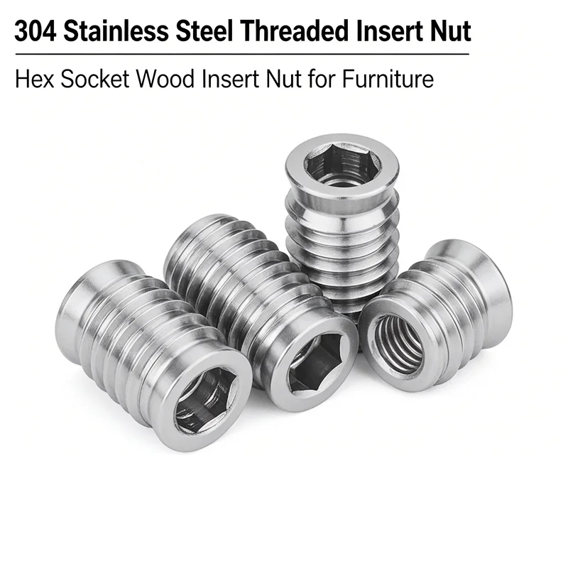 Hex Socket 304 Stainless Steel Wood Insert Nut Threaded Furniture Embedded Nut M4-M8