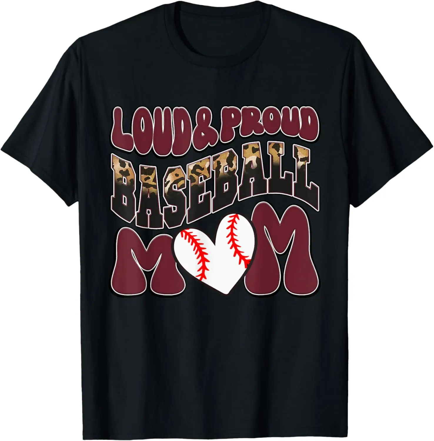 

Loud Proud Baseball Mom Maroon Team Leopard Baseball Mom T-Shirt