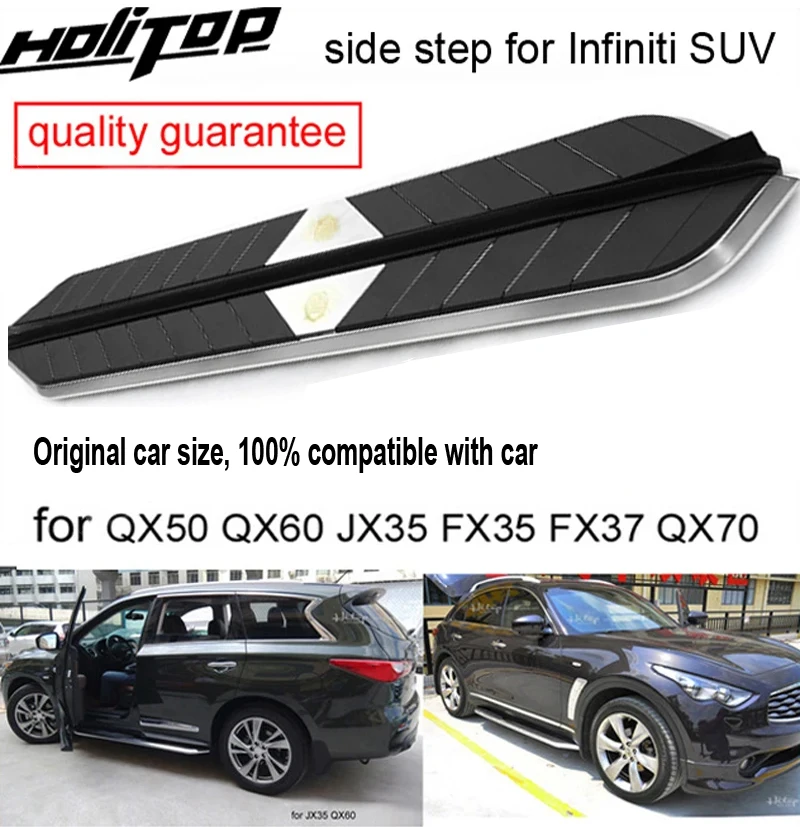 

New arrival running board side step bar for INFINITI QX QX50 QX60 JX35 QX70 FX FX35 FX37,reliable quality,5years SUV experiences