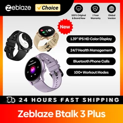 นาฬิกาอัจฉริยะใหม่ Zeblaze btalk 3 PLUS สมาร์ทวอท์ชการโทรด้วยเสียงหน้าจอสีขนาดใหญ่1.39นิ้วระบบติดตามการออกกำลังกายสำหรับผู้ชายและผู้หญิง