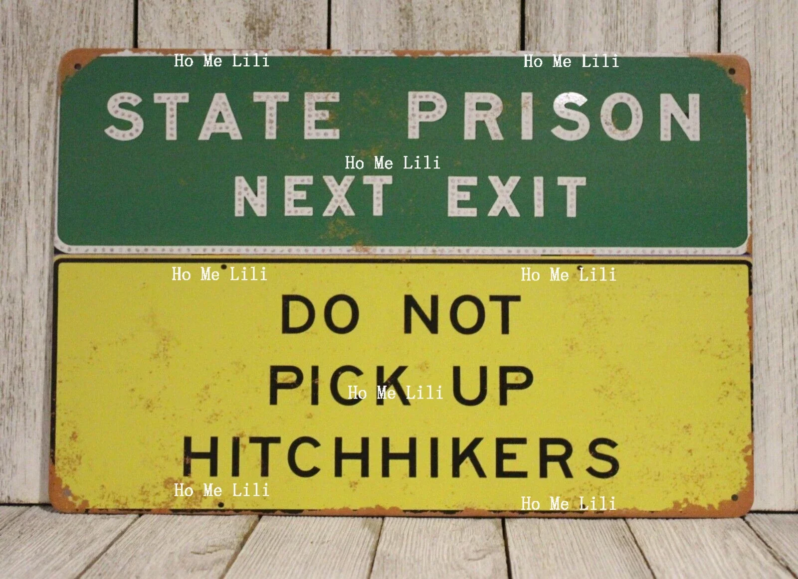 State Prison Next Exit Tin Metal Sign Road Highway Do Not Pick Up Hitchhikers