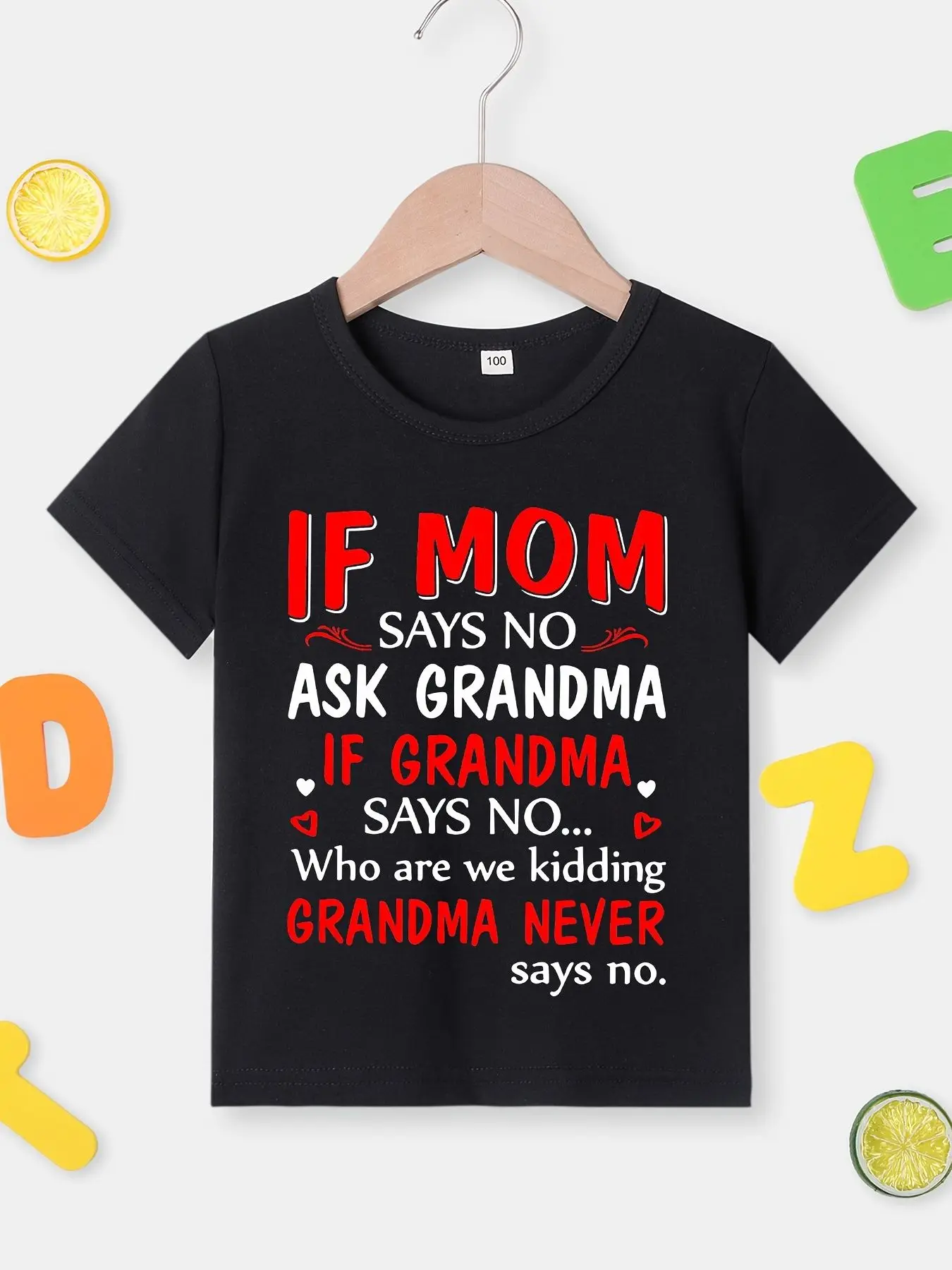 If Mom Says No Ask Grandma T-Shirt - Fun and Playful Graphic Tee Featuring Colorful Text and Lemon Slice Accents, Perfect for Celebrating the Sweet Bond with Grandma - Ideal Gift for Family Gatherings and Special Occasions!