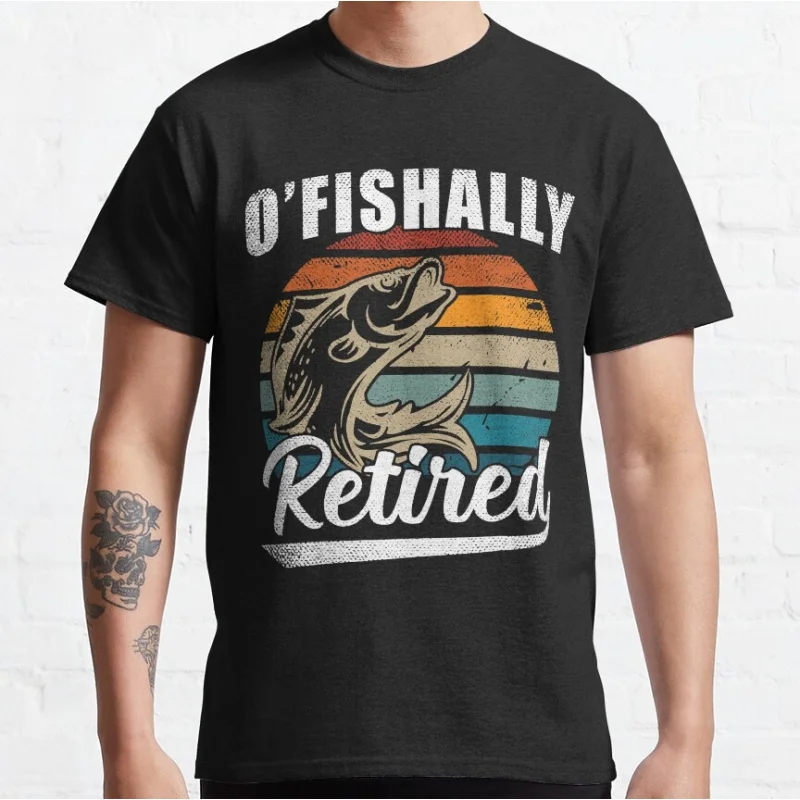 Ofishally retired Funny Fisherman gift t shirt for men Fly fishing 100% cotton printed Graphic Clothes All size tops S-6XL
