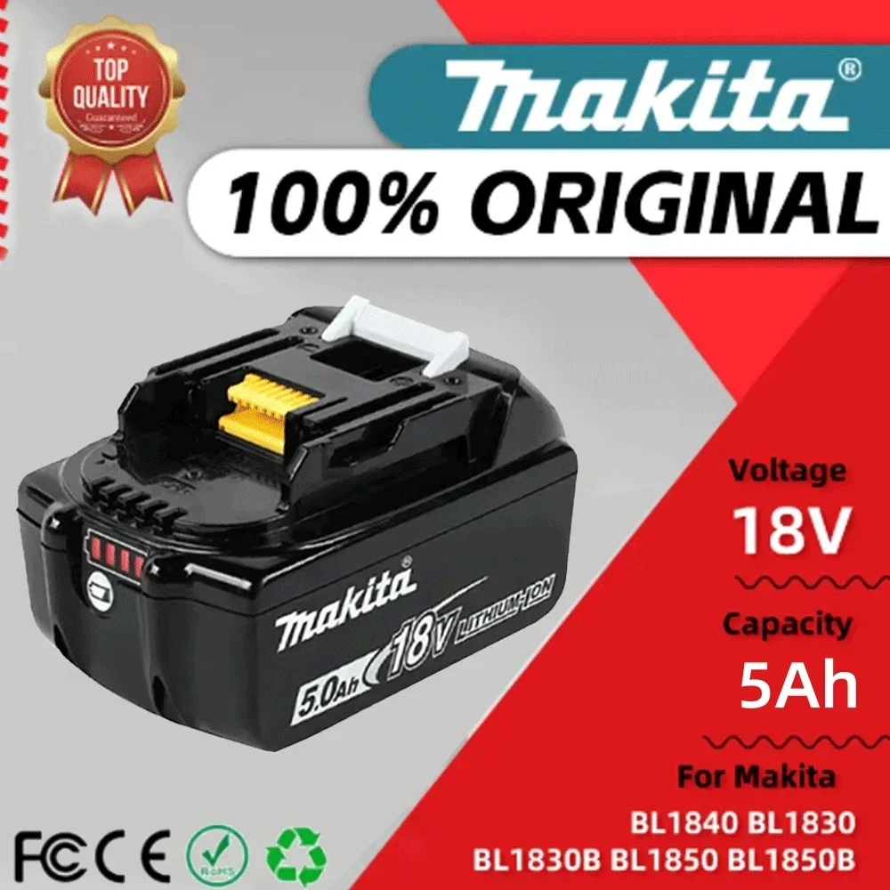 

3C certified 18V Makita 5Ah Li-ion battery for replacing 18V Makita Power Tools BL1830B BL1850B BL1860B BL1815 5000mAh battery