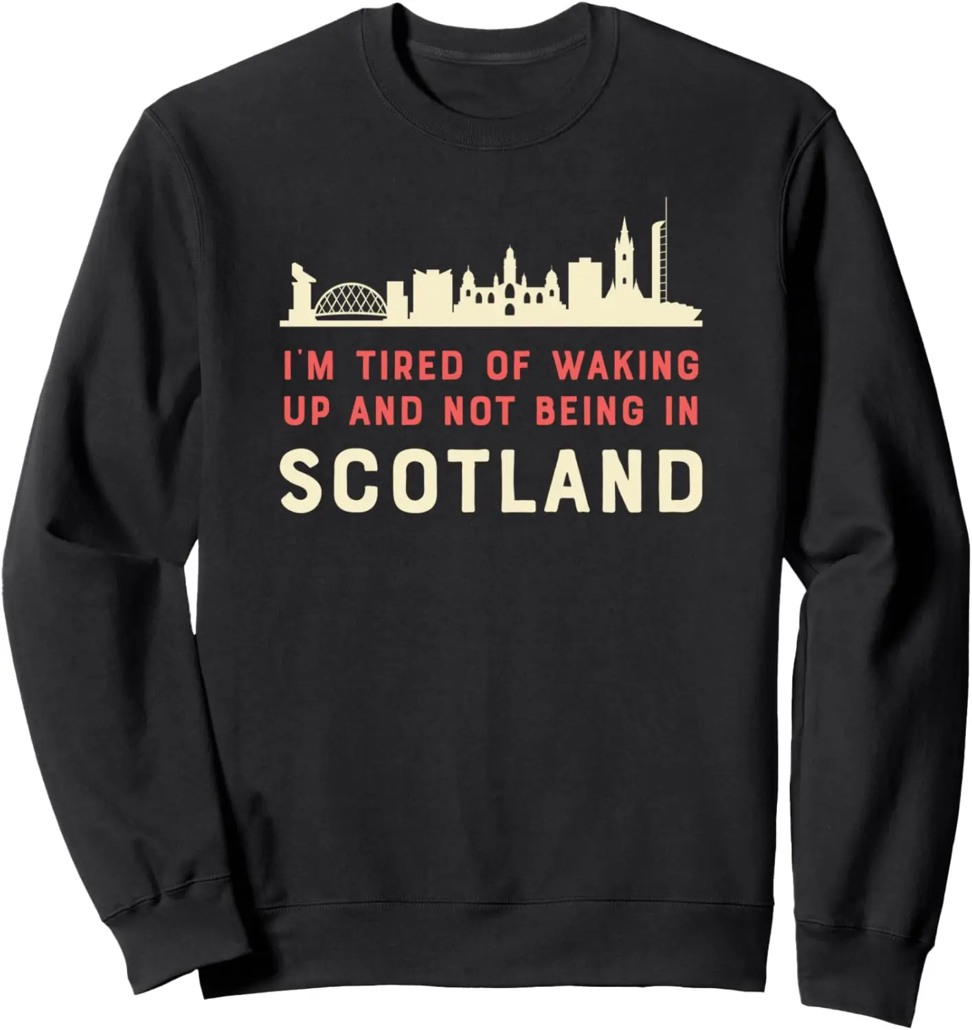 I‘m Tired of Waking Up and Not Being In Scotland !