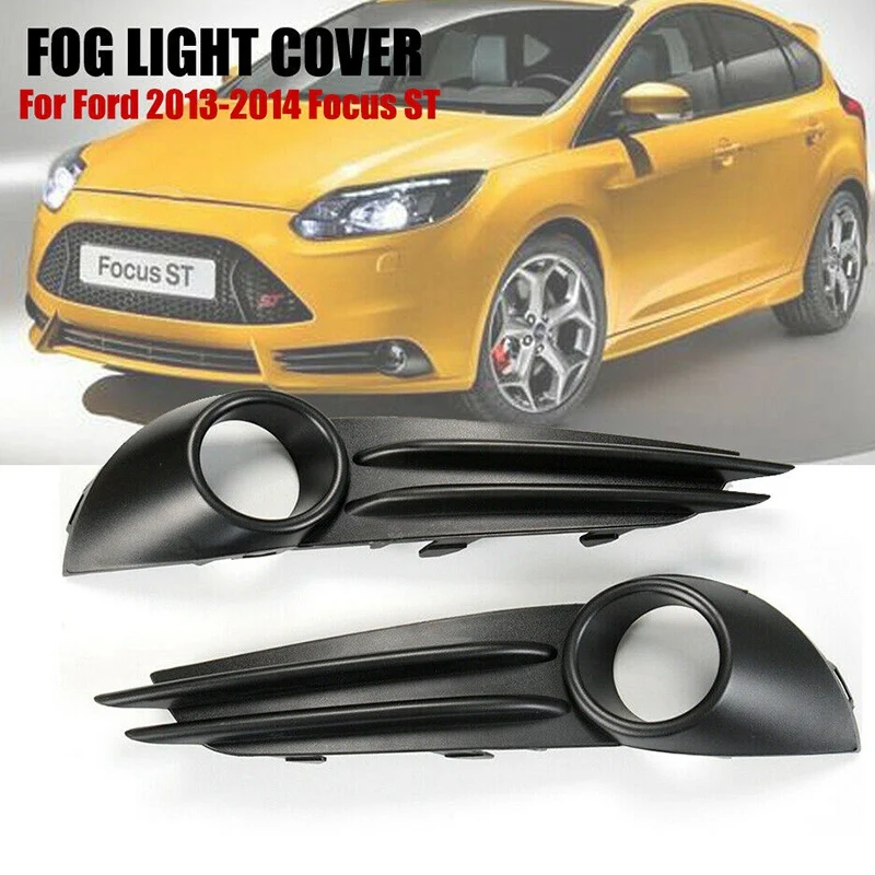 1 Pair FOG LIGHT LAMP COVERS LH And RH For Ford Focus ST 2013-2014