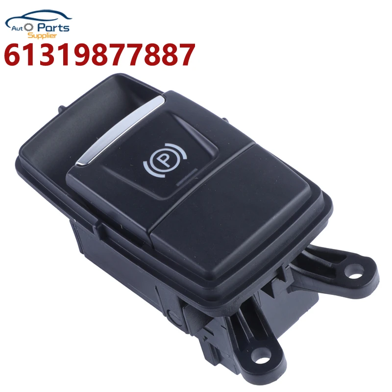 New 61319877887 Car Auto Hand Brake Button Parking Switch for BMW X1 X2 1 Series 61316822523