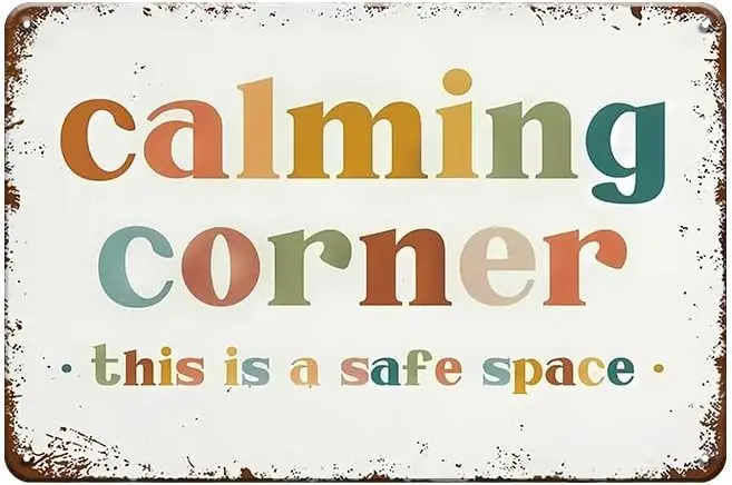 YOYI ART Calming Corner Signs - This is a Safe Space Sign, Funny Metal Sign for Classroom, Office, Room, Reading