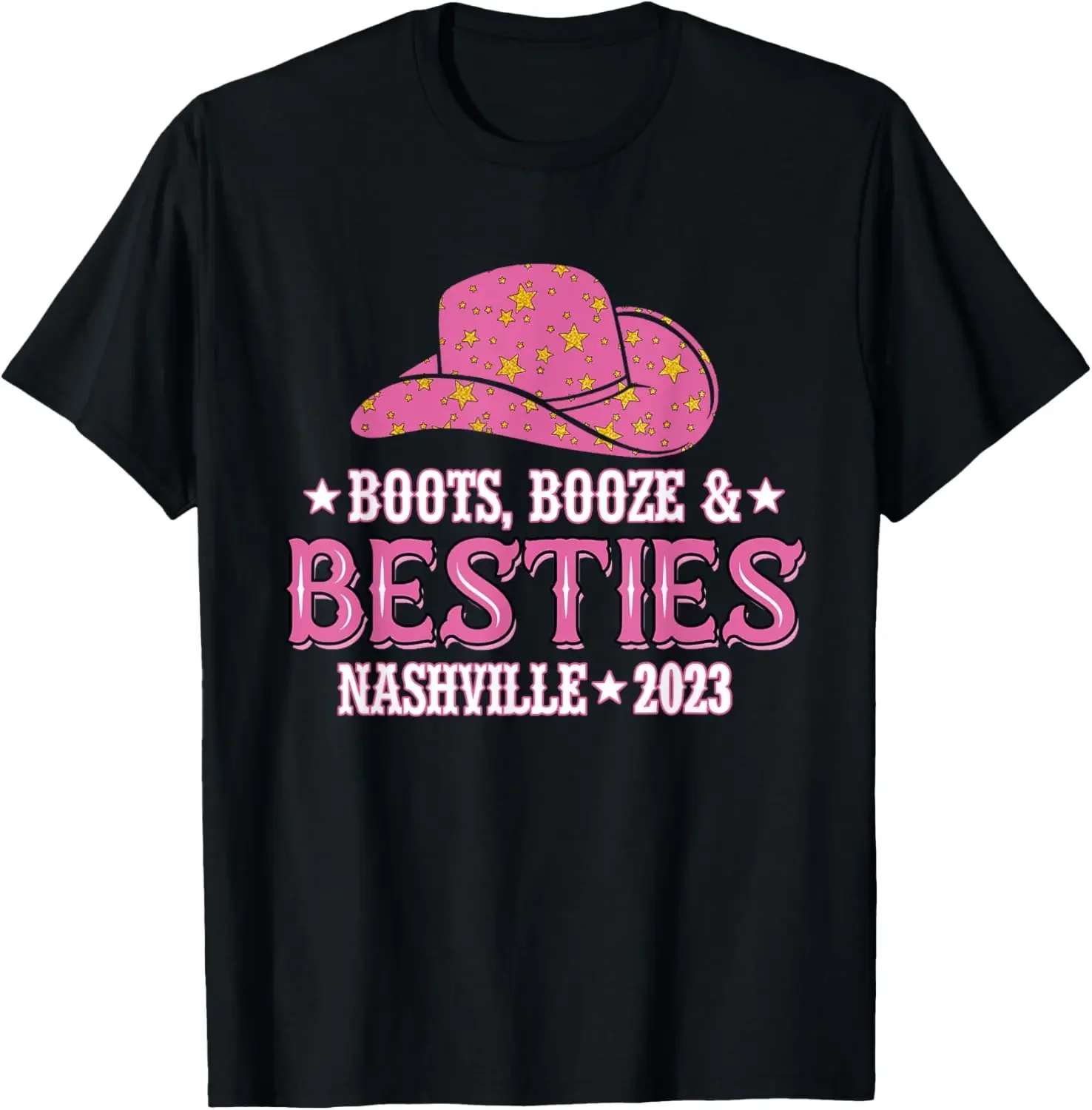 Boots Booze Besties Nashville 2023 Western Retro Cowboy Hat T-Shirt