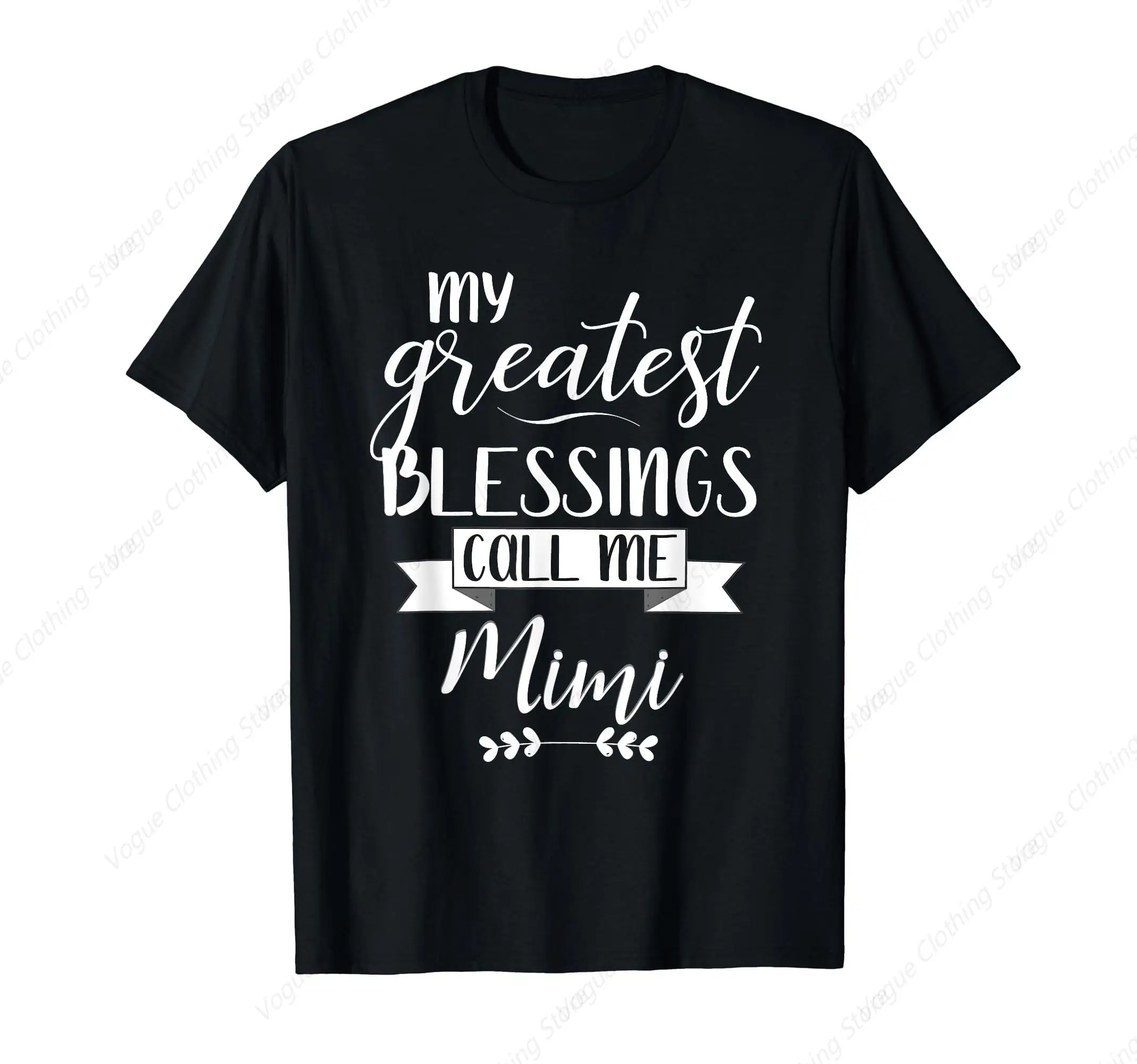 My Greatest Blessings Call Me Mimi Gift T Shirt Apparel Funny Prevailing Tee Fashion Short Sleeves Sport Leisure Soft Tops