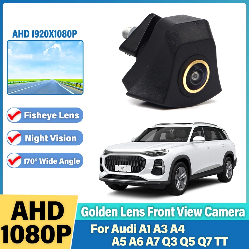 Fisheye 170° HD Night Vision Front View Camera For Audi Forward Logo Camera For Audi A1 A3 A4 A5 A6 A7 Q3 Q5 Q7 TT Front Camera