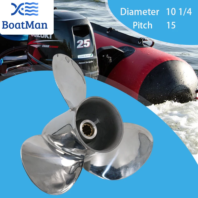 Boatman Boat Propeller 10 1/4x15 Match with Suzuki Outboard Engines DT 20hp DT 25C 3 Blades Stainless Steel 10 Spline Tooth RH