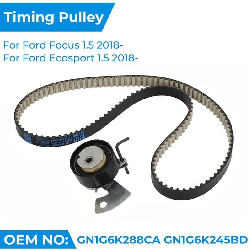 

New Timing Belt Tensioner Pulley Kit GN1G6K245BD GN1G-6K245-BD GN1G6K288CA For FORD Focus Ecosport 1.5 2018-