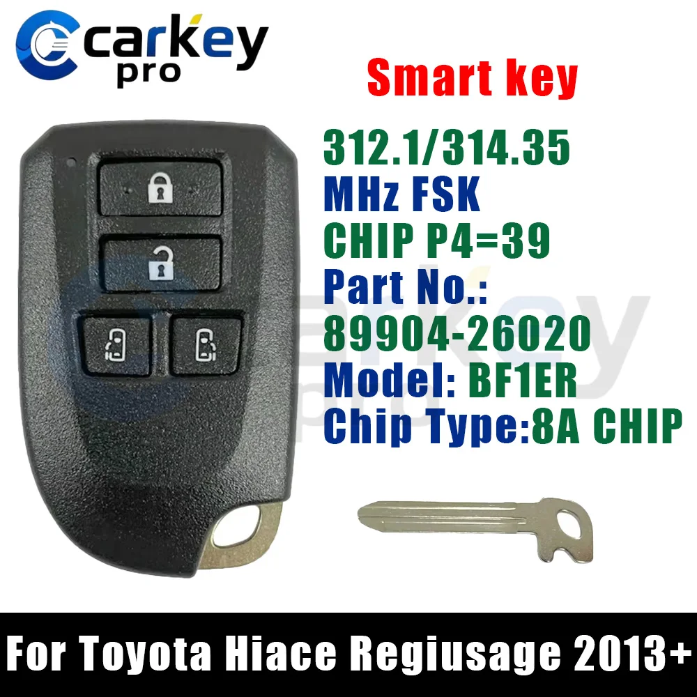 Carkeypro 4 Buttons 312.1/314.35MHz BF1ER Keyless Smart Key 8A Chip For Toyota Hiace Regiusage 2013+