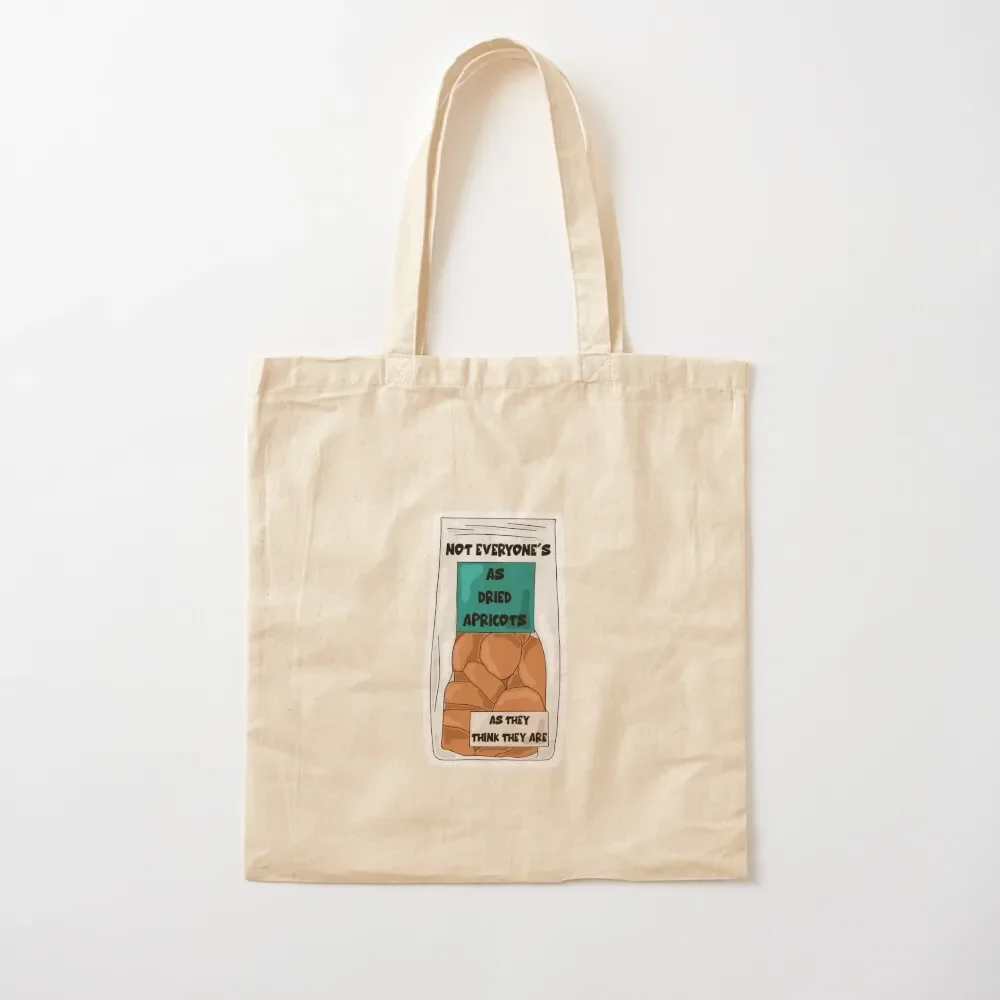 

James Acaster: not everyone’s as dried apricots as they think they are Tote Bag hand bag ladies Large bags for women Tote Bag