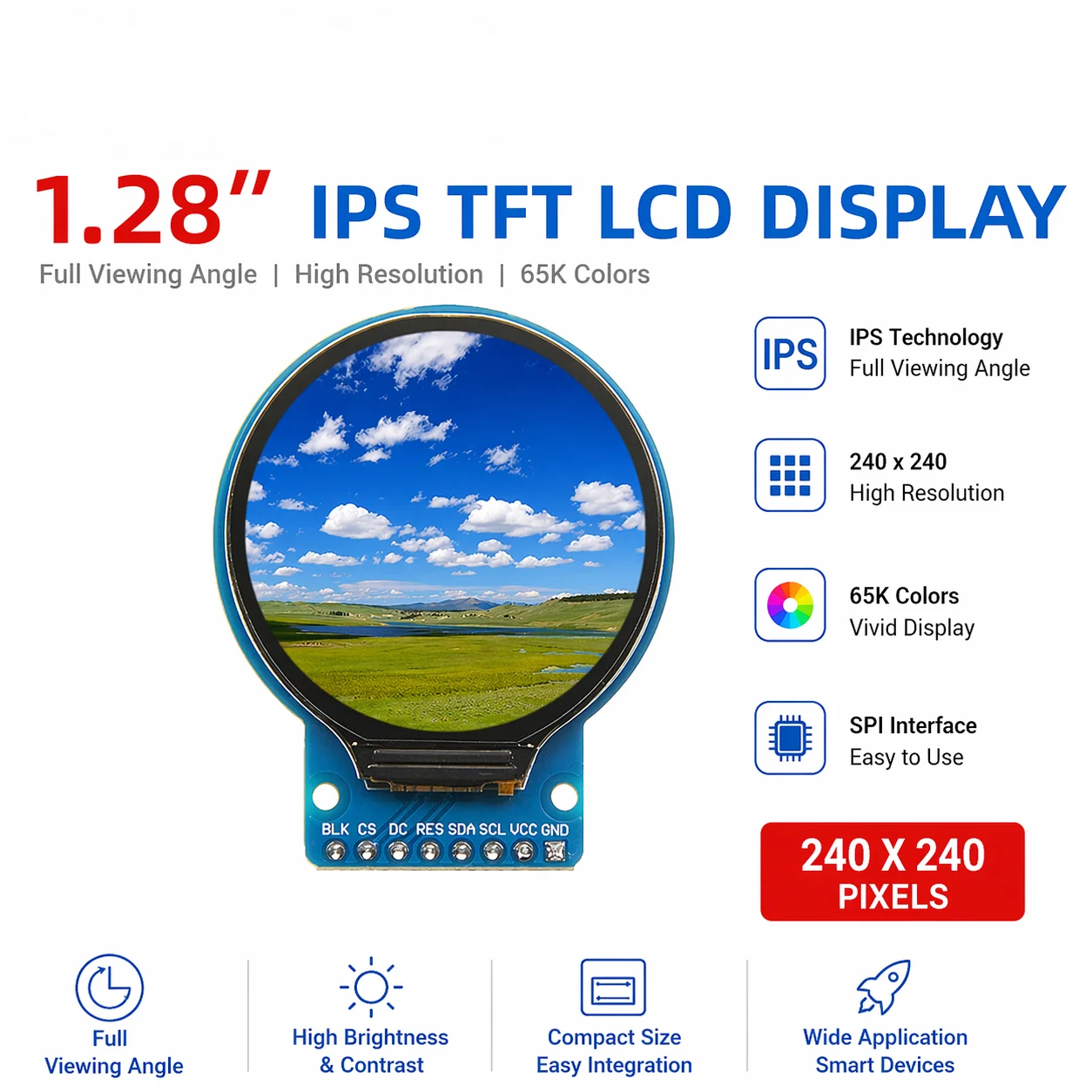 

1.28 Inch 240x240 Circular IPS TFT LCD Display Module SPI Interface Full Viewing Angle Color Screen