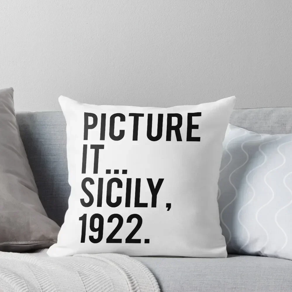 picture it Sicily 1922 Throw Pillow covers for pillows christmas decorations for home 2025 Bed pillowcases pillow