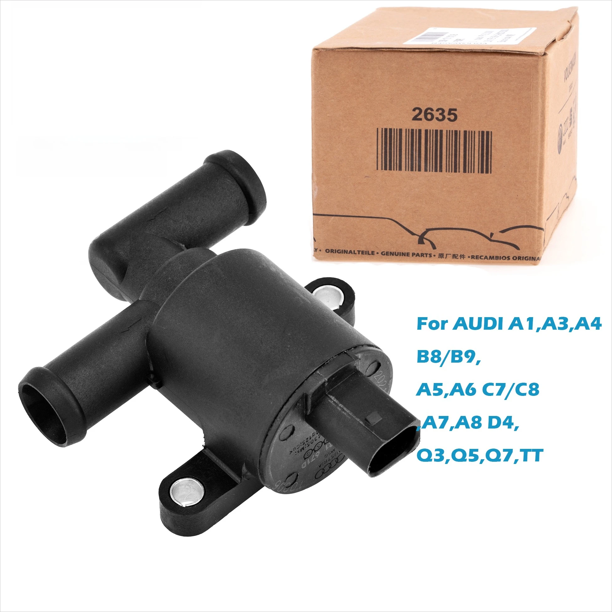 

Genuine Coolant Control Valve 4H0121671D,4H0121671B,4H0121671G For AUDI A1,A3,A4 B8/B9,A5,A6 C7/C8,A7,A8 D4,Q3,Q5,Q7,TT