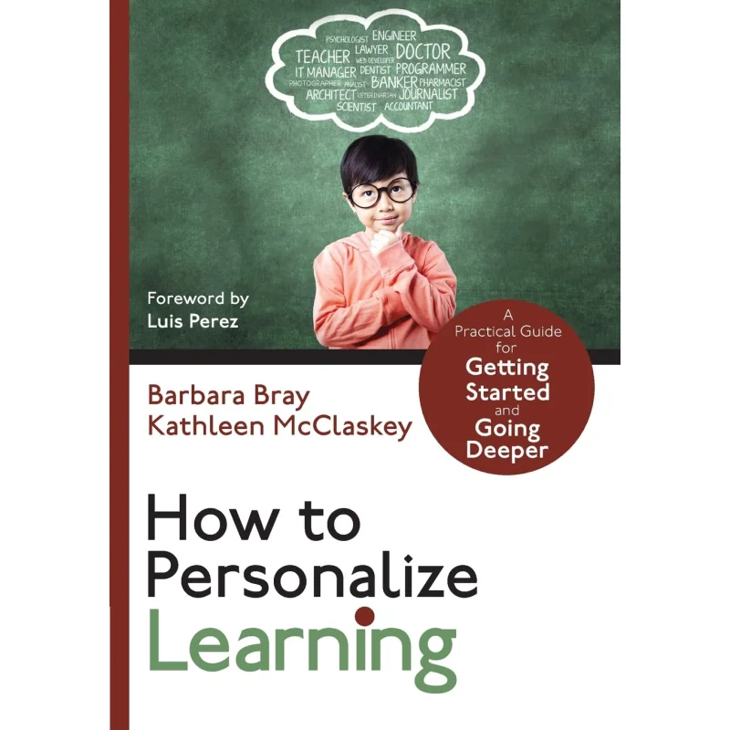 

How To Personalize Learning Bray Barbara A Corwin Press 9781506338538 Book