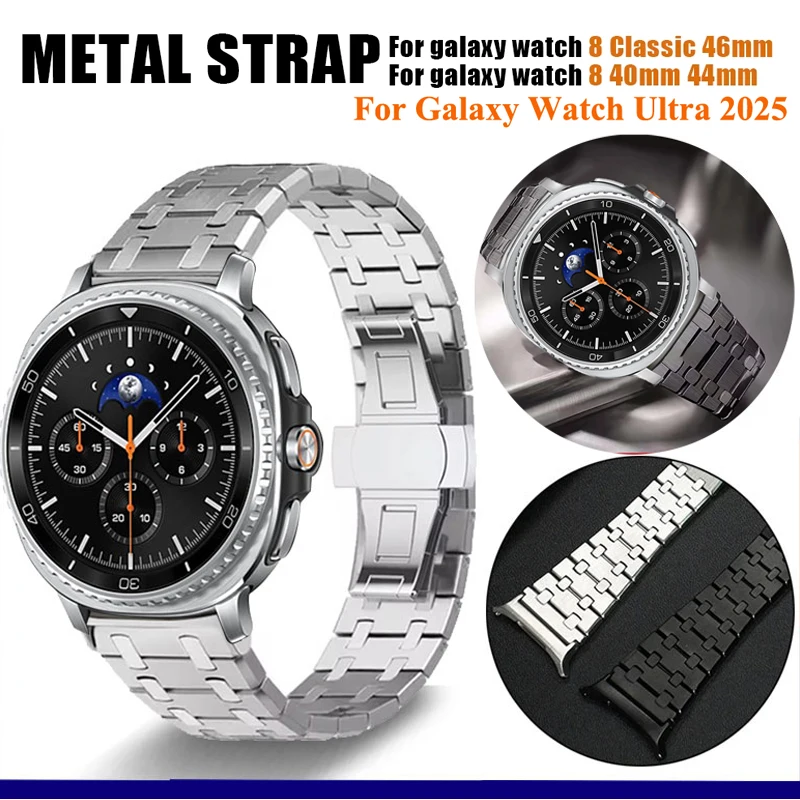 Luxury Metal Bracelet For Samsung Galaxy Watch Ultra 47mm 2025 Stianless Steel Strap For Samsung Watch 8/8 Classic 46mm 40 44mm