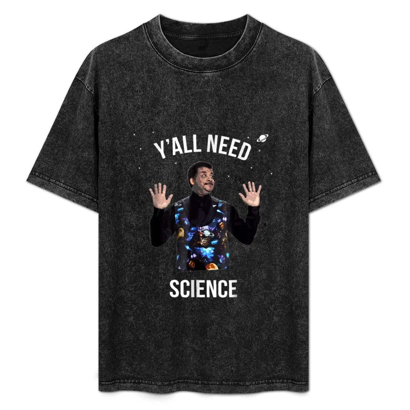 

Футболка Neil deGrasse Tyson Yall Need Science, футболка большого размера с короткими рукавами